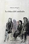 La ética del cuidado (Spanish Edition)