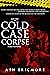 Cold Case Corpse: Extreme Horror
