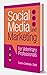 Social Media and Marketing for Veterinary Professionals by Caitlin DeWilde