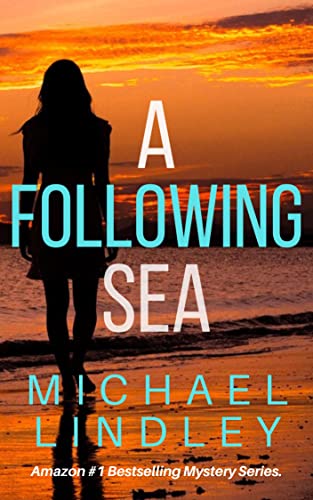 A Following Sea (Hanna and Alex, #2)