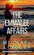 The EmmaLee Affairs