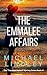 The EmmaLee Affairs (Troubl...
