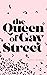 The Queen of Gay Street