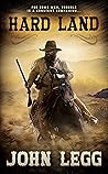 Hard Land: A Clas...