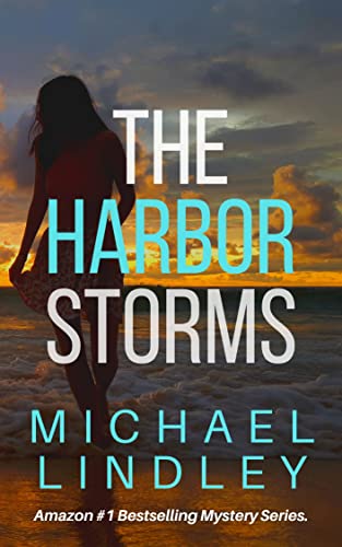 The Harbor Storms (Hanna and Alex, #5)