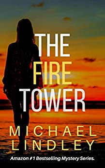 The Fire Tower (Hanna and Alex, #6)