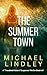 The Summer Town (Troubled W...