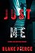 Just Me (Cami Lark #1)