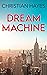 Dream Machine