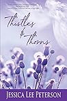 Thistles & Thorns