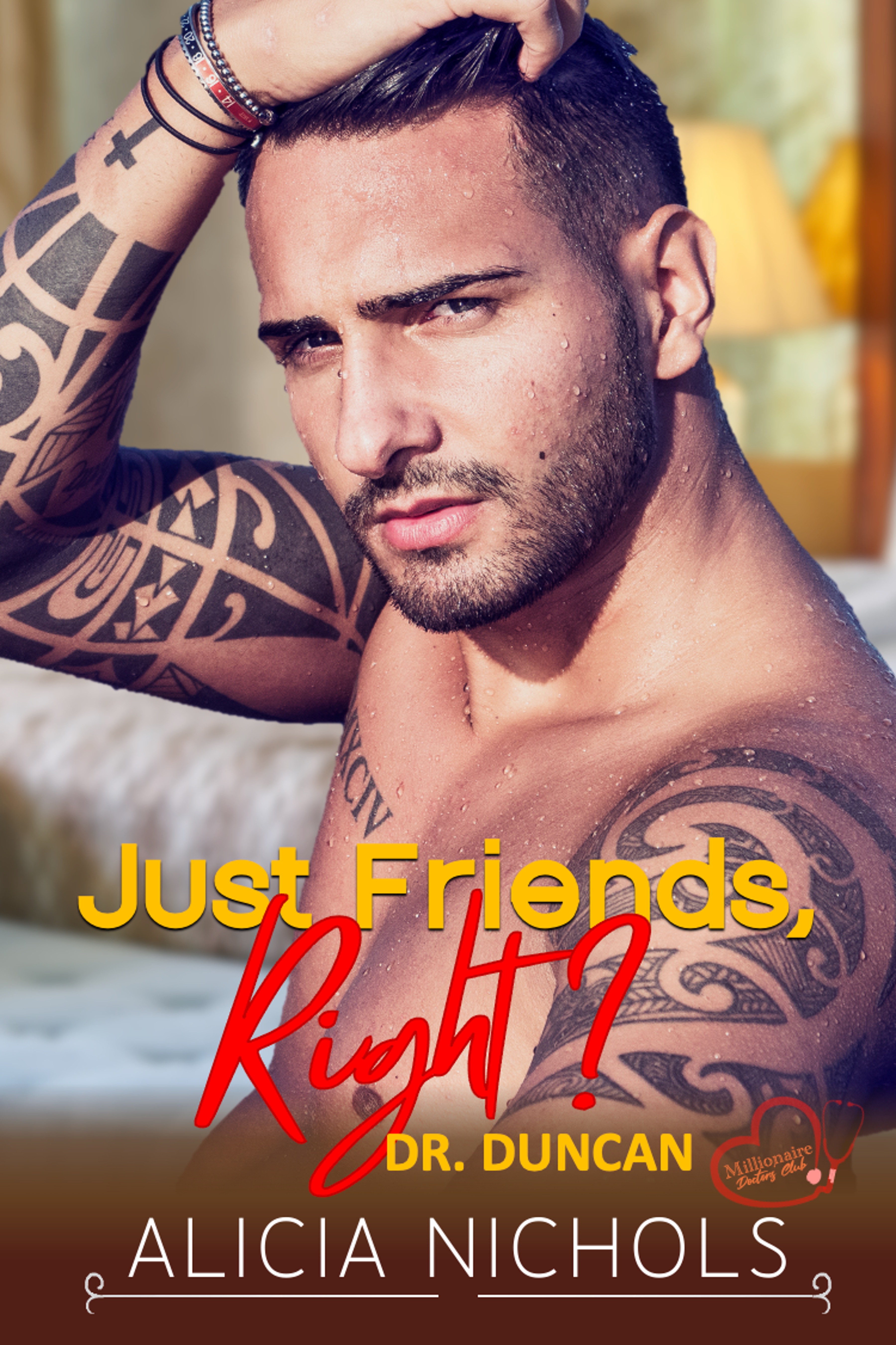 Just Friends, Right? (Dr. Duncan, #2)