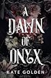 Image for A Dawn of Onyx