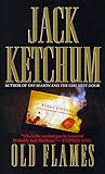 Old Flames by Jack Ketchum