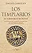 LOS TEMPLARIOS: Su sabidurí...