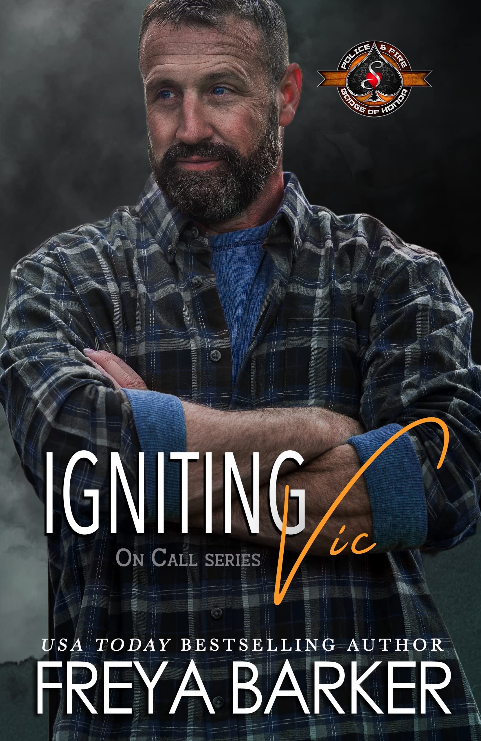 Igniting Vic (Police and Fire: Operation Alpha; On Call #8)
