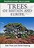 Trees of Britain and Europe...