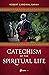 Catechism of the Spiritual Life