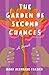 The Garden of Second Chances