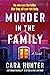 Murder in the Family by Cara Hunter