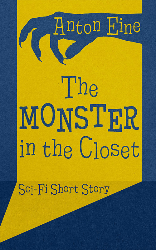 The Monster in the Closet (ebook)