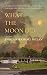 What the Moon Did