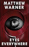 Eyes Everywhere Eyes Everywhere