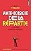 Anthologie de la répartie: Les 1000 meilleures répliques