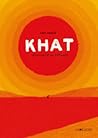 Khat, journal d'un réfugié
