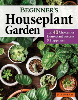 Beginner's Houseplant Garden (Kindle Edition)