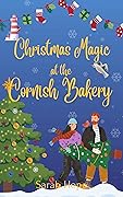 Christmas Magic at The Cornish Bakery