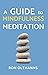 A Guide to Mindfulness Medi...