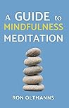 A Guide to Mindfulness Meditation