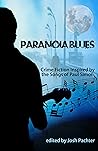 Paranoia Blues: Crime Fiction Inspired by the Songs of Paul Simon