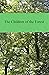 The Children of the Forest by Richard Stormcrow
