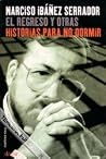 El regreso y otras historias para no dormir El regreso y otras historias para no dormir