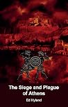 The Siege and Plague of Athens