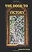 The Door to Victory