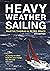 Heavy Weather Sailing 8th e...