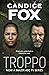 Troppo (Crimson Lake, #1)