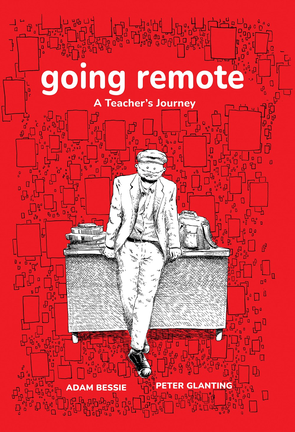 Going Remote: A Teacher's Journey (Paperback)