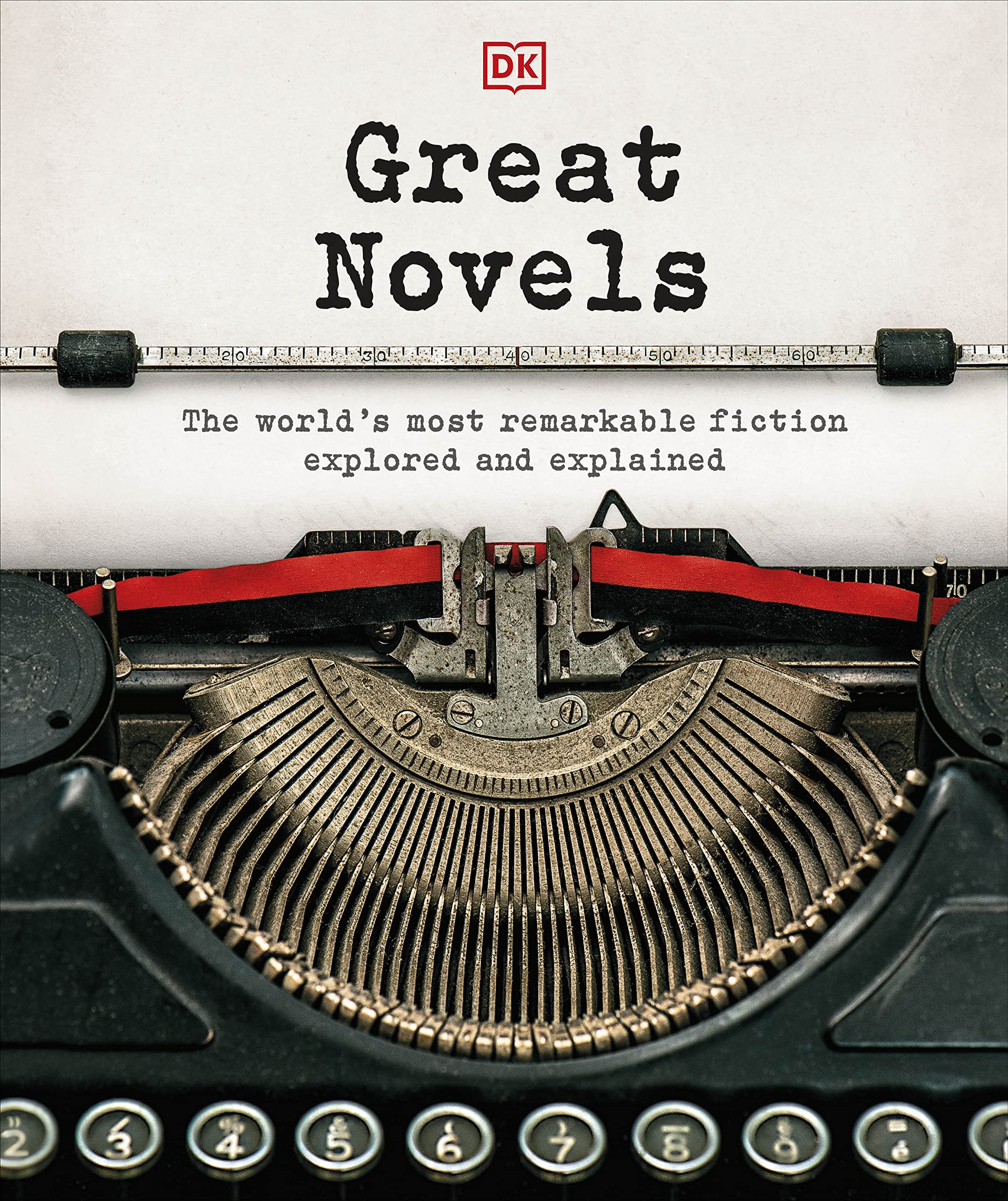 Great Novels: The World's Most Remarkable Fiction Explored and Explained (Kindle Edition)