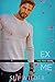 Ex Me (The Man Wars #2)