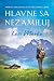 Hlavne sa nezamiluj