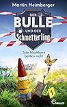 Tote Nachbarn beißen nicht (Der Bulle und der Schmetterling, #1)