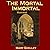 The Mortal Immortal by Mary Wollstonecraft Shelley