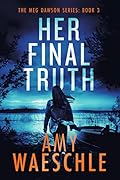 Her Final Truth