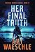 Her Final Truth (Meg Dawson...