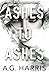 Ashes To Ashes: The Rites of Passage Series