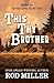 This Thy Brother by Rod Miller