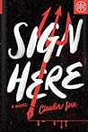 Sign Here by Claudia  Lux